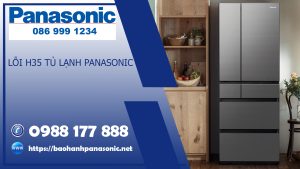 Lỗi H35 tủ lạnh Panasonic nội địa Nhật